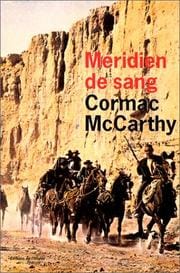 Méridien de sang, ou, Le rougeoiement du soir dans l'Ouest