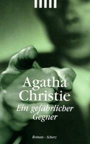 Ein gefährlicher Gegner.