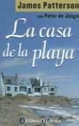 La Casa De La Playa/ The Beach House