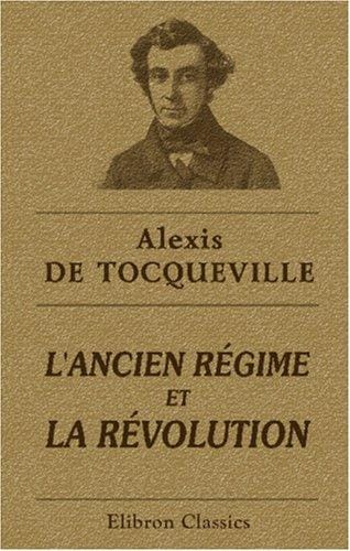 L\'ancien régime et la révolution