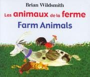 Les Animaux de la Ferme/Farm Animals