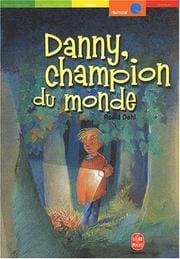 Danny, Champion Du Monde