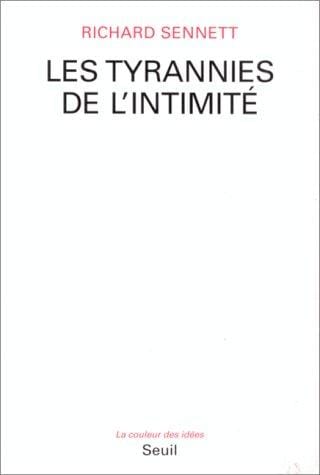 Les Tyrannies de l'intimité