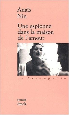Une espionne dans la maison de l'amour