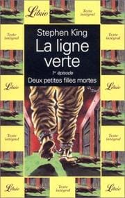 La ligne verte premier épisode - deux petites filles mortes
