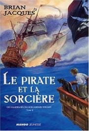 Les Naufragés du Hollandais-Volant, tome 2