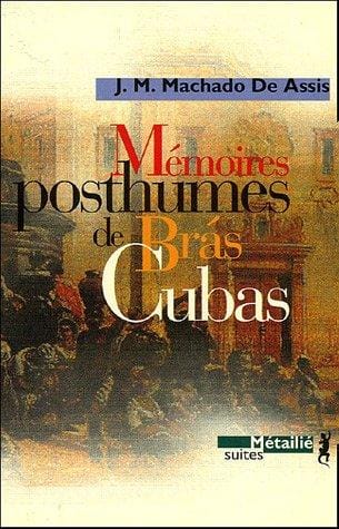 Mémoires posthumes de Brás Cubas
