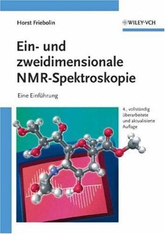 Ein- Und Zweidimensionale NMR-Spektroskopie