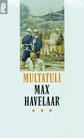 Max Havelaar oder die Kaffeeversteigerungen der Niederländischen Handels-Gesellschaft