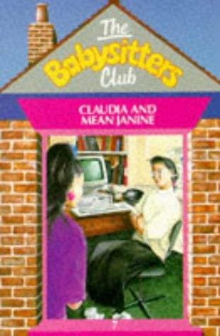 Claudia and Mean Janine - 7 (Babysitters Club)