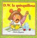 D.W., la quisquillosa