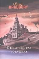 De la ceniza volverás