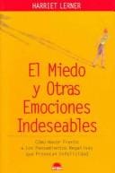 El miedo y otras emociones indeseables / Fear and Other Univited Guest