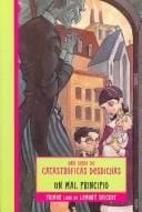 Un mal Principio / The Bad Beginning (Catastroficas Desdichas / Unfortunate Events)