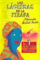 Las Lagrimas De La Jirafa / Tears Of The Giraffe