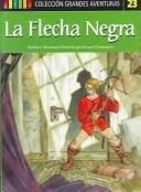 La Flecha Negra / the Black Arrow