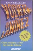 Volver a La Ninez/ Homecoming