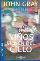 Los Ninos Vienen Del Cielo/Children Are from Heaven