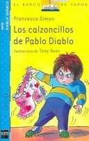 Los Calzoncillos De Pablo Diablo/ Horrid Henry's Underpants (Pablo Diablo / Devil Pablo)