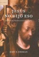 Jesus No Dijo Eso / Misquoting Jesus