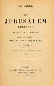 La Jérusalem délivrée, suivie de L'Aminte