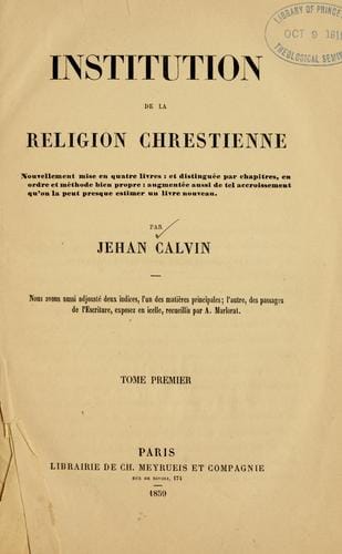 Institution de la religion chrestienne.