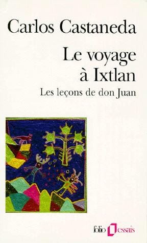 Le voyage à Ixtlan
