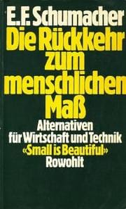 Die Rückkehr zum menschlichen Maß