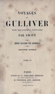 Voyages de Gulliver dans des contrées lointaines.