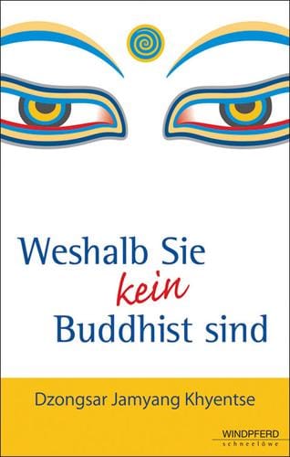Weshalb Sie kein Buddhist sind