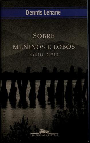 Sobre meninos e lobos