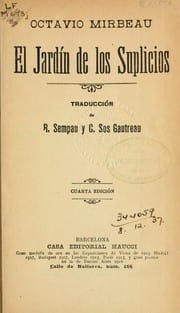 El jardín de los suplicios [por] Octavio Mirbeau.