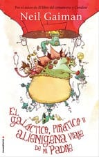 El galáctico, pirático y alienígena viaje de mi padre
