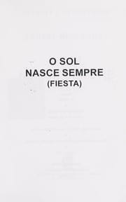 O sol nasce sempre (Fiesta)