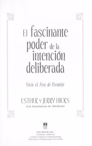 El fascinante poder de la intención deliberada
