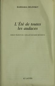 L'e te de toutes les audaces