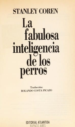 La fabulosa inteligencia de los perros