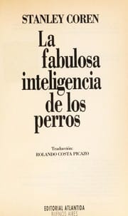 La fabulosa inteligencia de los perros