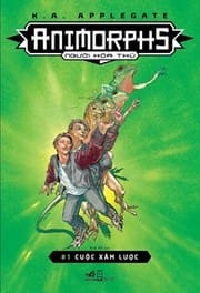 Animorphs - Người hóa thú #1