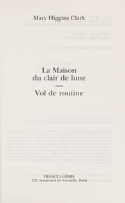 La maison du clair de lune ; Vol de routine