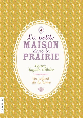 La Petite maison dans la prairie, Tome 4
