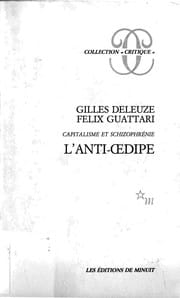 Capitalisme et schizophrénie l'anti-Oedipe