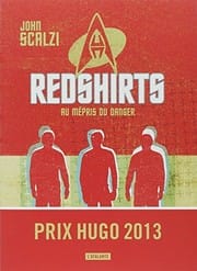 Redshirts (Prix Hugo Meilleur Roman 2013) (French Edition)