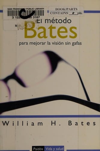 El método Bates para mejorar la visión sin gafas