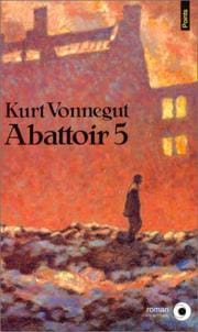 Abattoir 5, ou, La croisade des enfants