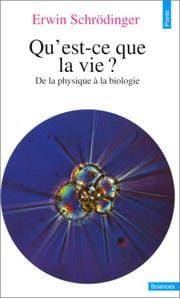 Qu'est-ce que la vie?
