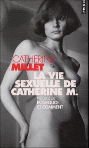 LA Vie Sexuelle De Catherine M.