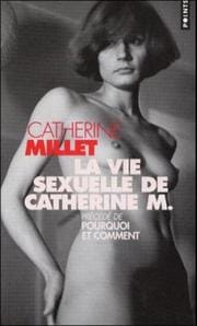 LA Vie Sexuelle De Catherine M.