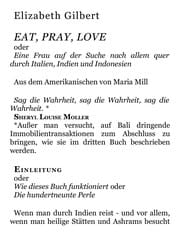 Eat, pray, love oder Eine Frau auf der Suche nach allem quer durch Italien, Indien und Indonesien