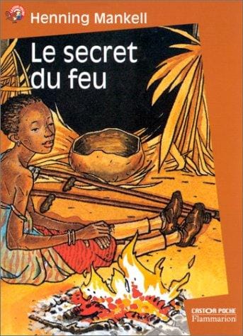 Le Secret du feu
